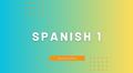 Spanish 1